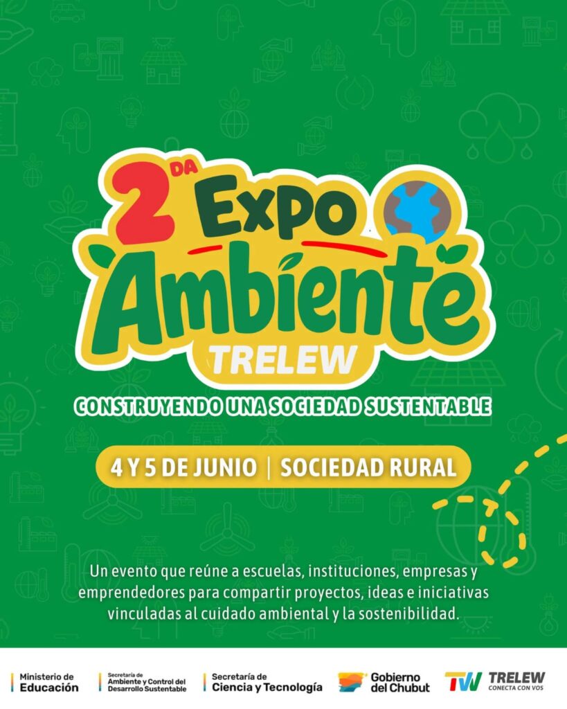 La Expo Ambiente vuelve a Trelew con dos jornadas de educación, innovación y compromiso sustentable