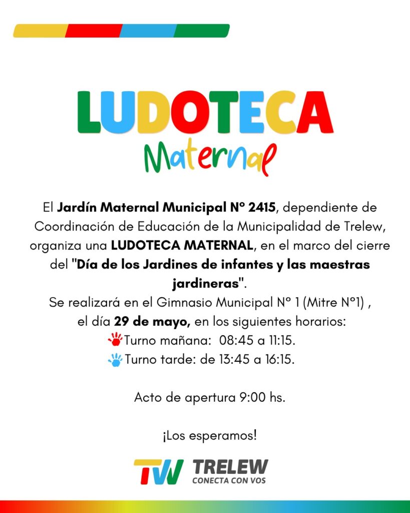 Trelew cerrará la Semana de los Jardines con una Ludoteca Maternal