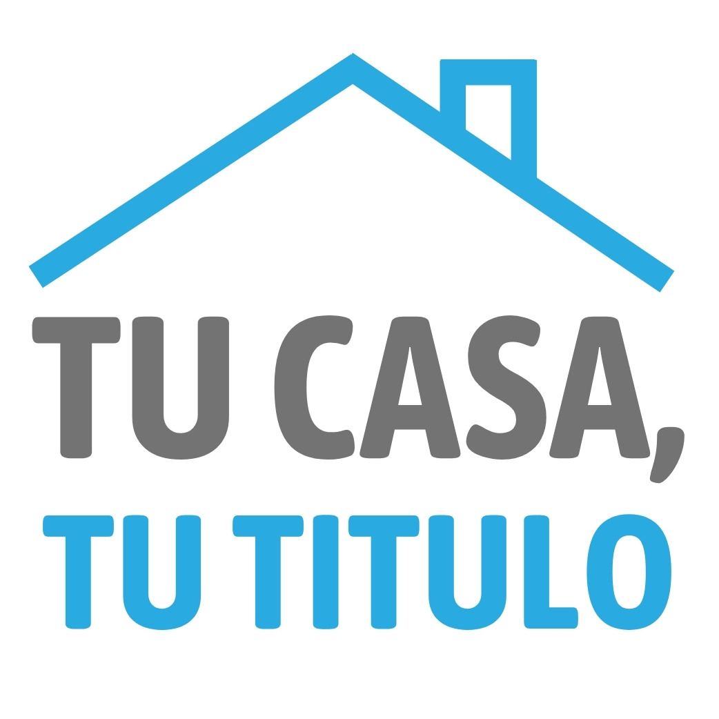 Tu Casa, Tu Título