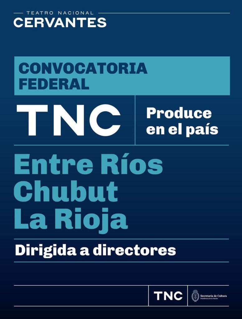 Trelew será una de las sedes para estrenar las producciones teatrales de la convocatoria federal del Teatro Cervantes