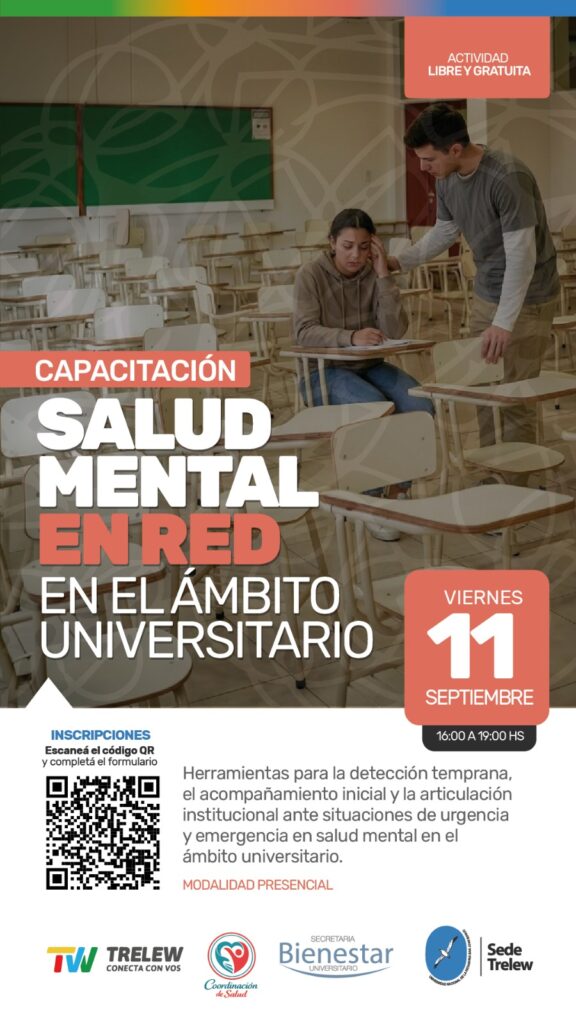 Trelew será sede de una capacitación sobre salud mental en el ámbito universitario