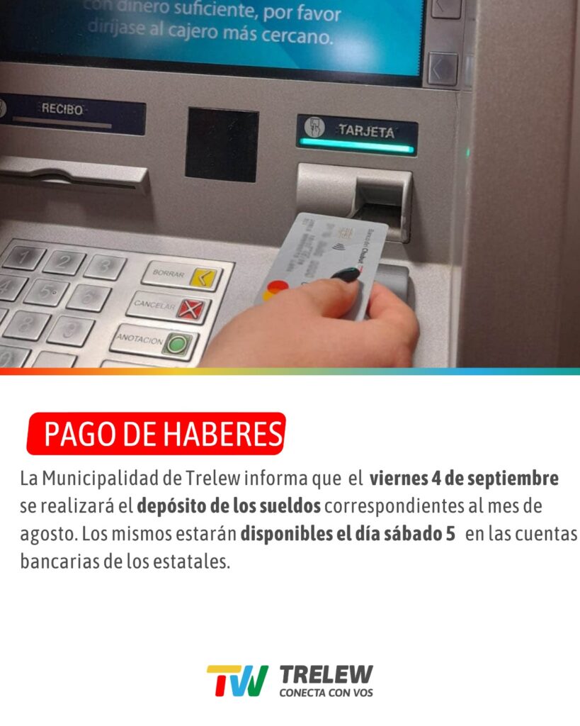 El Municipio de Trelew deposita el próximo viernes los haberes de los agentes municipales