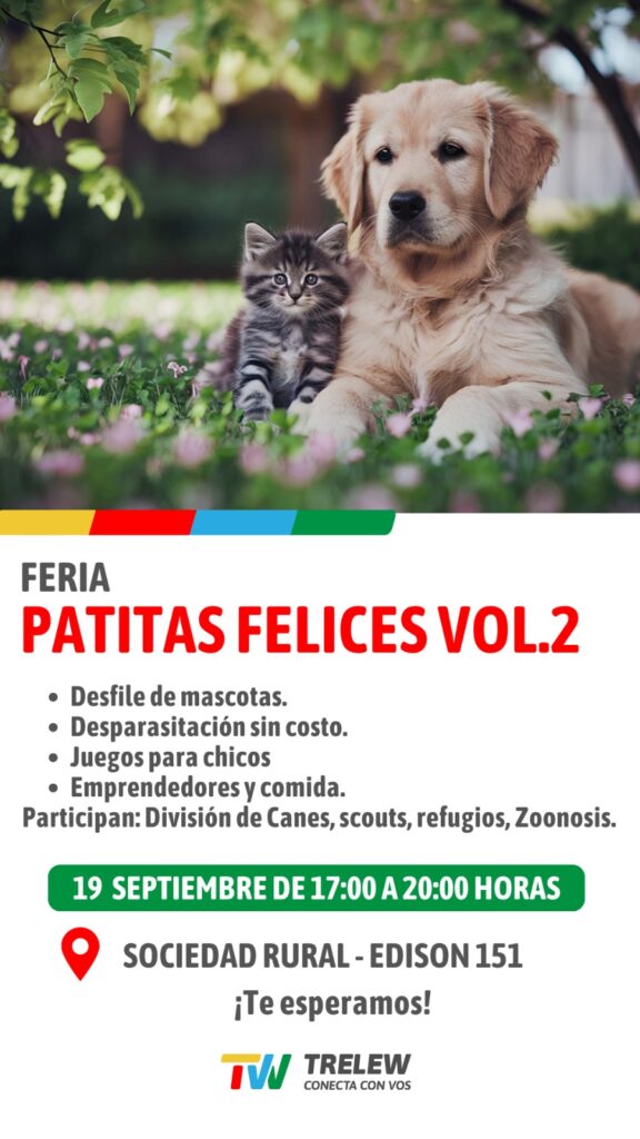 La Municipalidad de Trelew invita a participar de la segunda edición de “Patitas Felices”