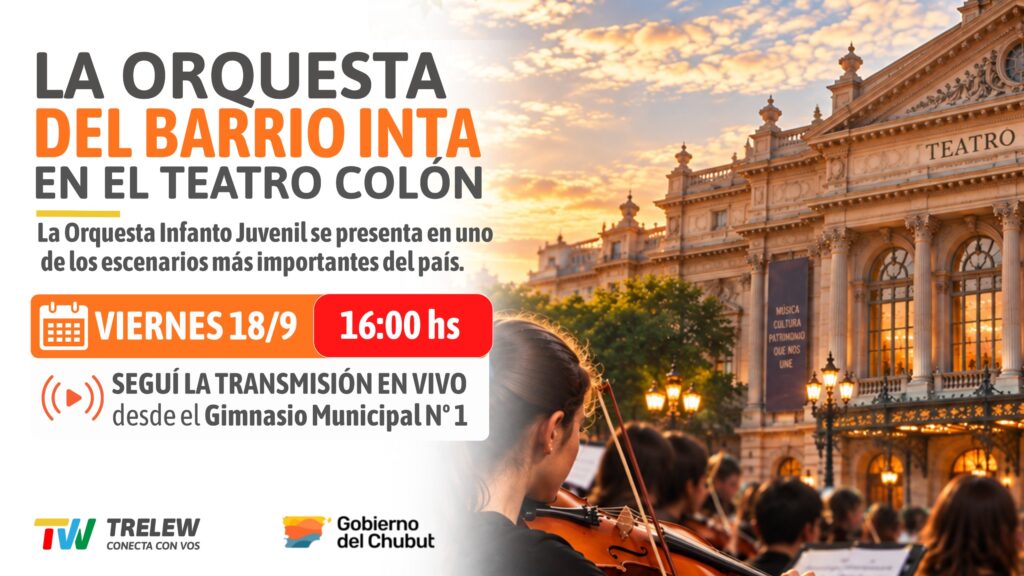 La Orquesta del barrio INTA de Trelew toca en el Colón y se transmitirá en vivo en el Gimnasio 1