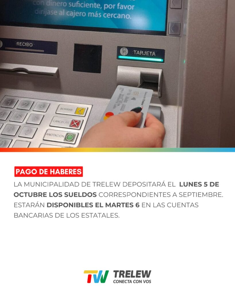 El Municipio de Trelew depositará el próximo lunes los haberes de septiembre